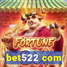 bet522 com